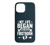 My Life Began When I Held My Firstborn Dad Case for iPhone 15