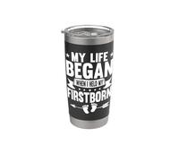 My Life Began When I Held My Firstborn Dad Stainless Steel Insulated Tumbler