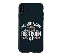 My Life Began When I Held My Firstborn New Parent Case for iPhone XS Max