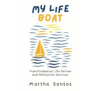 My Life Boat: Transformative Life Review and Reflection Services