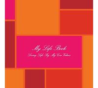 My Life Book: Living Life By My Core Values