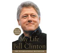 My Life by Bill Clinton (2005-06-02)