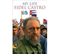 My Life: Fidel Castro with Ignacio Ramonet (E)