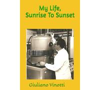 My Life, From Sunrise to Sunset