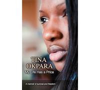My Life Has a Price: A Memoir of Survival and Freedom