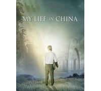 My Life in China