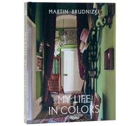 Martin Brudnizki – My Life in Colors – Rizzoli Cucine