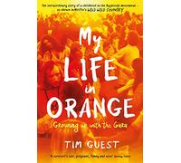 My Life in Orange: Growing Up with the Guru (Main)
