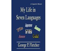 My Life in Seven Languages