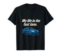 My Life in the Fast Lane Car Enthusiast Graphic T-Shirt