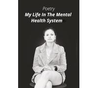 My Life In The Mental Health System: By Avery Sarah Mengers