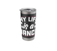 My Life is A Dance Stainless Steel Insulated Tumbler