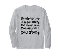 My Life Is A God Story Christian Faith In Jesus Christ Long Sleeve T-Shirt