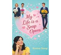 My Life is a Soap Opera: 3 (Sex, Lies & Politics (Main Edition))