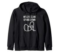 My Life Is An Up And Down Roller Coaster Rollercoaster Zip Hoodie