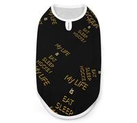 My Life Is Eat Sleep Hockey Print Pet Clothes T Shirt Pets Clothing Vests Tee Tops Dogs Costume Coat For Dog Cat XL