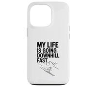 My Life is Going Downhill Fast Funny Humor Case for iPhone 13 Pro