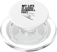 My Life is Going Downhill Fast Funny Humor PopSockets PopGrip for MagSafe