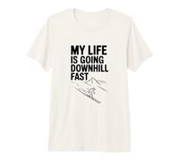 My Life is Going Downhill Fast Funny Humor Premium T-Shirt