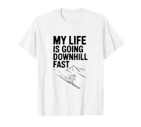My Life is Going Downhill Fast Funny Humor T-Shirt