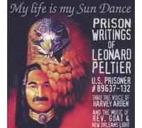 My Life Is My Sun Dance