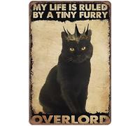 My Life Is Ruled By A Tiny Fury Overlord Black Cat Tin Signs, Black Cat Lover Gift,retro Funny Vintage Poster Wall Art For Kitchen Garden Bathroom Farm Home Coffee Decor Tin Sign 6x8 Inch