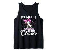 My Life Is Udder Chaos Tank Top
