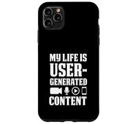 My Life Is User-Generated Content Funny Vlogger Case for iPhone 11 Pro Max