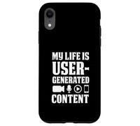 My Life Is User-Generated Content Funny Vlogger Case for iPhone XR