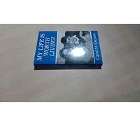 My Life is Worth Living!