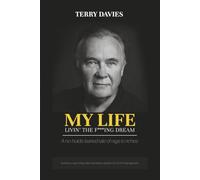 My Life: Livin' the F***ing Dream