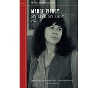 My Life, My Body (Outspoken Authors): Plus Much More and "Living Off the Grid": 15