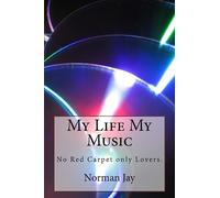 My Life My Music: Auto Biography