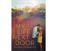 [My Life Next Door] (By: Huntley Fitzpatrick) [published: December, 2013]