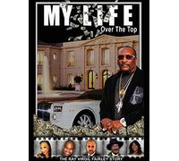 My Life Over The Top