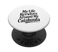 My Life Revolves Around My Catahoula Dog Lover PopSockets Adhesive PopGrip