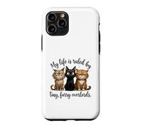 My Life Ruled By Tiny Overlords Cat Owner Case for iPhone 11 Pro