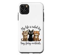 My Life Ruled By Tiny Overlords Cat Owner Case for iPhone 11 Pro Max
