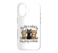 My Life Ruled By Tiny Overlords Cat Owner Case for iPhone 17