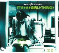 My Life Story - Its a Girl Thing [CD 1]