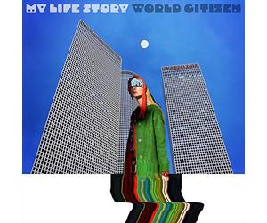 MY LIFE STORY - WORLD CITIZEN [VINYL]