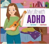 My Life with ADHD (My Life With...)