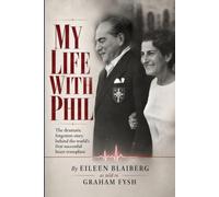 My Life with Phil: The dramatic forgotten story behind the world’s first successful heart transplant