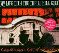 My Life With the Thrill Kill Kult - Confessions Of A Knife