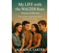 My Life With the Walter Boys (Season 2) Review: Love, rivalry, and growing pains return to the ranch.
