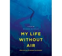My Life Without Air