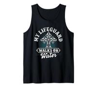 My Lifeguard Walks On Water Christian Message Jesus Christ Tank Top