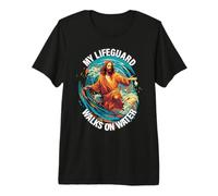My Lifeguard Walks On Water Premium T-Shirt