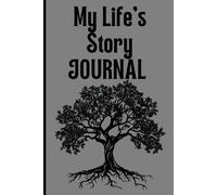 MY LIFE'S STORY JOURNAL: MY ROOTS ARE A PART OF ME