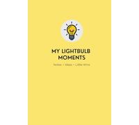 My Lightbulb Moments: Hardcover Blank Notebook (6 x 9 in): Notes • Ideas • Wins | Glossy Hardcover | 150 Blank Pages with Corner Star Icons